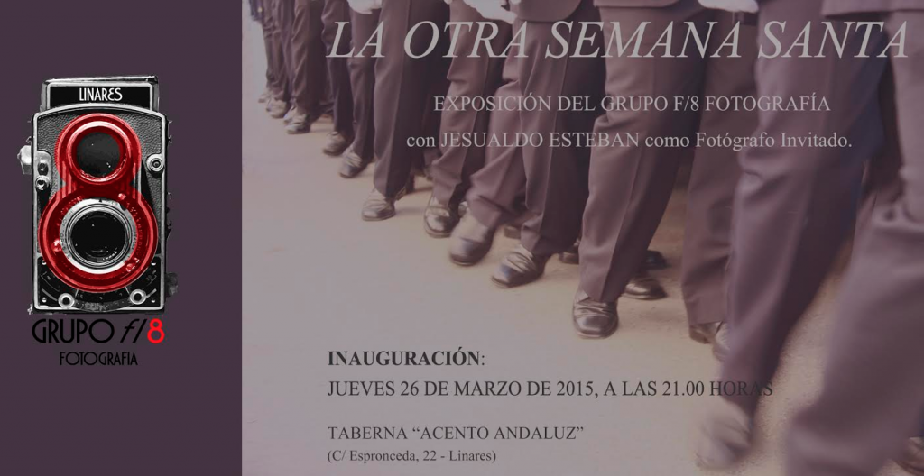 Exposición La otras Semana Santa grupo f8 Linares